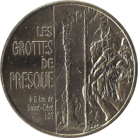 2011 MDP320 - SAINT-MÉDARD-DE-PRESQUE - Les Grottes De Presque 1 (lot) / MONNAIE DE PARIS - 2011