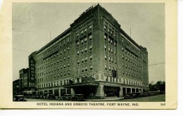 FORT WAYNE-- HOTEL INDIANA AND EMBOYD THEATRE - Fort Wayne