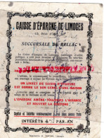 87 - BELLAC - BUVARD CAISSE EPARGNE LIMOGES -12 RUE D' ISLY- MAGNAC LAVAL-AIXE-BESSINES-CHALUS-LAURIERE-NEXON-EYMOUTIERS - Banca & Assicurazione