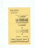 THEATRE MUNICIPAL  D'ANZIN (NORD)  PRESENTE  LA  CERISAIE  A . TCHEKOF  1957 - Théâtre & Déguisements