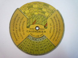 RARE  CALENDRIER  Pour  112 Ans  (PUB  DAGRON  Pantin)  (diamètre  8cm)   - Autres & Non Classés