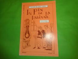 LA FIN DE LA RABINAÏE -Arts Et Traditions Du Pays Vendéen N°7 Octobre  1985 Coiffes Marais De Challans - Pays De Loire