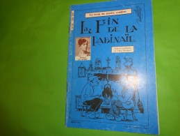 LA FIN DE LA RABINAÏE -Arts Et Traditions Du Pays Vendéen N°69 Mai 1991 Souvenir Petite Et Grande Communion - Pays De Loire