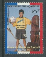 Polynésie N° 571 O La  France Vainqueur De La Coupe Du Monde De Football,   Oblitération Très Faible Sinon TB - Gebraucht