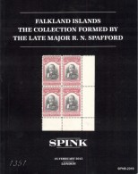 SPINK Falkland Islands The Collection Formed By The Late Major R. N. Spafford - Catálogos De Casas De Ventas