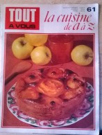 La Cuisine De A à Z  N° 63 De Décembre 1969 - Cuisine & Vins