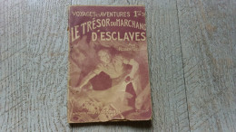 Le Trésor Du Marchand D'esclaves De Delvart Voyages Et Aventures Ferenczi  N°379 - Ferenczi