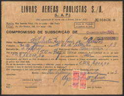 LINHAS AEREAS PAULISTAS S.A.: Share Subscription Agreement, Year 1942, With Revenue Stamps And Its Original... - Other & Unclassified