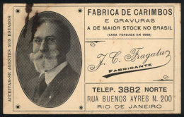 Old Trade Card Of Factory Of Stamps Of F.C.Fragata, In Rio De Janeiro, With Minor Defects But Very Nice - Other & Unclassified