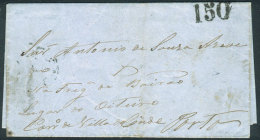 14/SE/1860 Pernambuco - Porto (Portugal): Entire Letter With Postage Due Mark "150", And On Reverse Handstamp Of... - Brieven En Documenten