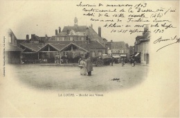 LA LOUPE - Marché Aux Veaux  -ed. Gauquelin-Brette - La Loupe