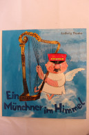 Ludwig Thoma "Ein Münchner Im Himmel" Süddeutscher Verlag - Humor