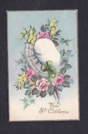 Carte IDA Relief Et Paillettes Vive Sainte Ste Catherine Bonnet Bouquet Fleurs  Roses Et Mimosa - Santa Catalina