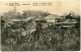 CONGO BELGE CARTE POSTALE ENTIER NEUF N°40 STANLEYVILLE HABITATIONS DE PLANTEURS INDIGENES - Ganzsachen