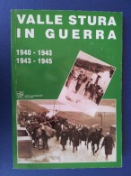 M#0Q11 VALLE STURA IN GUERRA Centro Di Documentazione Valle Stura 1996 - Italiano