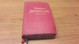 Old Book - Baedekers, Deutschland In Einem Bande 1921 - Alemania Todos