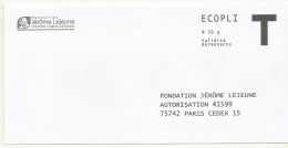 ENVELOPPE T FONDATION JEROME LEJEUNE   ECOPLI   NEUVE - Cards/T Return Covers