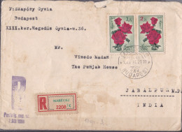 HUNGARY, 1962, Registered Airmail Cover From Budapest To India, Roses, Flowers - Covers & Documents