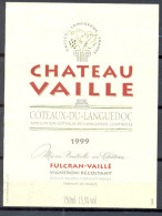 206 - Coteaux Du Languedoc - 1999 - Château Vaillé - Fulcran Vaillé - Vigneron Récoltant - Salèlles Du Bosc - Hérault - Languedoc-Roussillon
