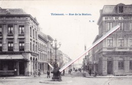 TIRLEMONT - Rue De La Station - Carte Animée - Tienen