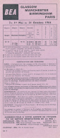 British European Airways (BEA) : Horaires (Mai-Octobre 1964) Paris (Le Bourget, Orly)-Birmingham-Manchester-Glasgow - Timetables