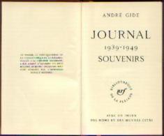 La Pléiade - ANDRE GIDE - Journal 1939-1949 - Souvenirs - La Pléiade