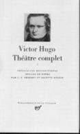 La Pléiade - VICTOR HUGO - Théâtre Complet - Tome I - La Pléiade