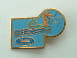 PIN´S 24H DE NATATION THIAIS 1992 - Schwimmen