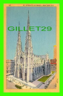 NEW YORK CITY - ST PATRICK'S CATHEDRAL - ALFRED MAINZER INC - - Churches