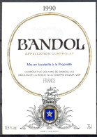 158 - Bandol - 1990 - Coopérative Des Vins De Bandol Au Moulin De La Roque à La Cadiere D'Azur Var - Rosés