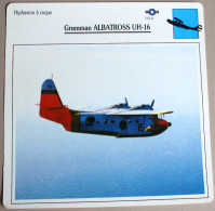 Fiche Aviation USA Hydravion à Coque Grumman Albatross UH 16 Armée Militaria - Luchtvaart