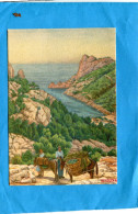 La Calanque De Sormiou--arrivée Des Mules Chargées-illustration Tanner- Année 1939-édition  Du Pharo - Quatieri Sud, Mazarques, Bonneveine, Pointe Rouge, Calanques