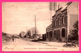 Chaulnes - Rue De La Cavée Et La Poste - Animée - Édit. EDGAR LEBLANC - Simi Bromure A. BREGER - 1926 Par Valenciennes - Chaulnes
