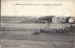 PAS DE CALAIS - 62 - 06 - 2016 - BARLIN - Après La Guerre - Vue Générale - Barlin