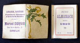 Calendrier Bijou Gaufré Publicitaire 1910  Librairie  Durvie à Dreux - Small : 1901-20