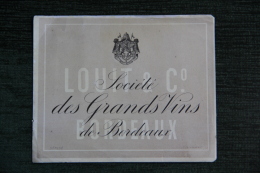 ETIQUETTE " LOUIT Et Cie", Société Des Grands Vins De BORDEAUX - Bordeaux
