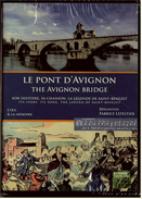 DVD  ,  Le Pont D’Avignon : Tout Ce Que Vous Avez Toujours Voulu Savoir Sur Le Pont… - Documentari