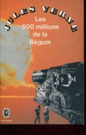 Jules Verne Livre De Poche Les 500 Millions De La Begum - Livre De Poche