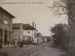 CPA 51 Marne Saint Germain La Ville La Rue Carnot - Sonstige & Ohne Zuordnung