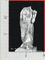 CARTOLINA NV ITALIA - ORTONOVO - LUNI (SP) - Museo Archeologico - Principessa Imperiale - Sacerdotessa - 10 X 15 - La Spezia