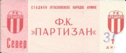 Sport Match Ticket UL000385 - Football (Soccer / Calcio) Partizan Vs ? - Tickets D'entrée