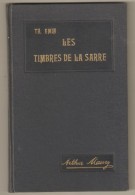 Les Timbres De La SARREpar Th. EMIN - Edition Maury 1924 - Other Books