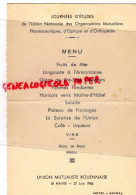 76 - LE HAVRE - MENU JOURNEES ETUDES UNION NALE PHARMACIES OPTICIENS ORTHOPEDISTES- PHARMACIE-ROUEN-1966 HOTEL AMIRAL - Menus