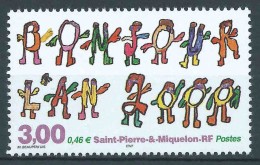 St Pierre Et Miquelon - 2000  - Bonjour L' An 2000 -  N° 706 - Neuf ** - MNH - Unused Stamps