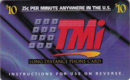 United States, $10, TMI Long Distance Phone Card, 2 Scans. - [3] Tarjetas Magnéticas