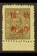 WAR AGAINST JAPAN 1943 50c On 16c Olive Brown (East Szechwan), Variety "perf 10½", SG 689ia, Very Fine... - Other & Unclassified