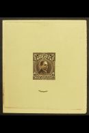 1928 IMPERF DIE PROOF For The 10c President Siles Issue (Scott 190, SG 222) Printed In Brown On Ungummed Thin... - Bolivia