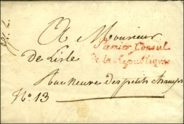 ' Premier Consul / De La République ' Rouge (S N° 1096a) Sur Lettre Avec Texte Daté De Paris Le... - Lettres Civiles En Franchise