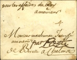 '' Pour Les Affaires Du Roy '' Sur Enveloppe Sans Texte Pour Chalons, Mention Manuscrite '' Par Poste ''. - TB. - Civil Frank Covers