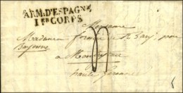 ARM. D'ESPAGNE / 1er CORPS Sur Lettre Avec Texte Daté De Madrid. 1823. - TB / SUP. - Marques D'armée (avant 1900)
